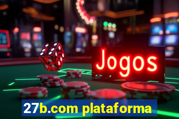 27b.com plataforma